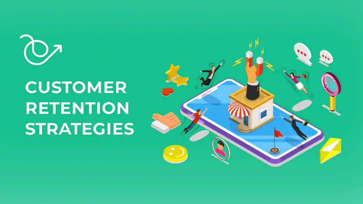 Customer Retention Strategies