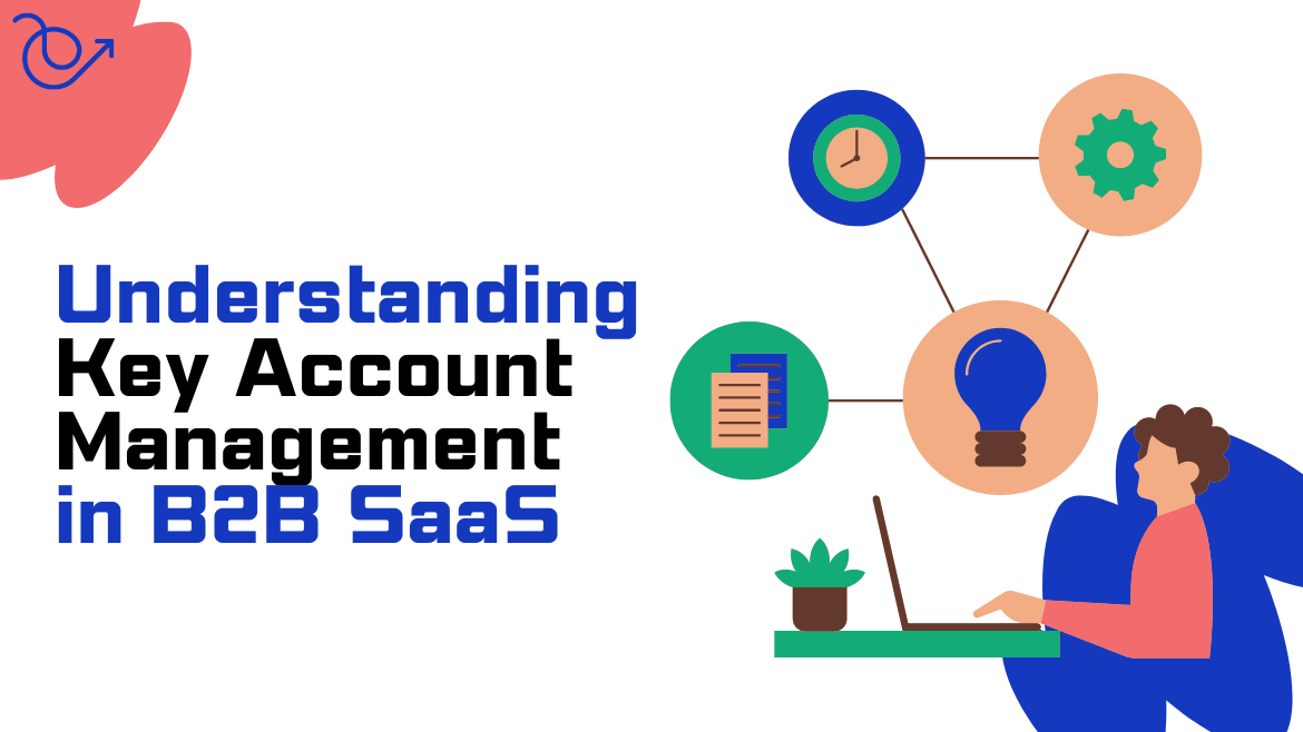 Key account management in SaaS